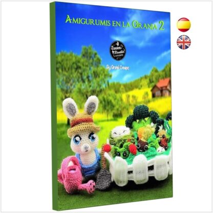 Amigurumis en la granja 2: 14 Patrones de temática granjera